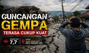 Waspada Tsunami! Gempa M7,7 Guncang NTT Pagi Ini