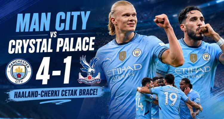 Man City vs Crystal Palace 4-1: Haaland-Cherki Cetak Brace!