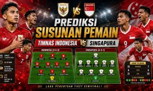 Timnas Indonesia vs Singapura: Prediksi, Starting XI dan Peluang