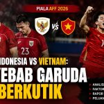 Timnas Indonesia vs Vietnam: Penyebab Garuda Tak Berkutik