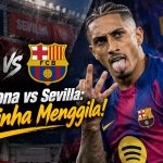 Barcelona vs Sevilla: Raphinha Menggila!
