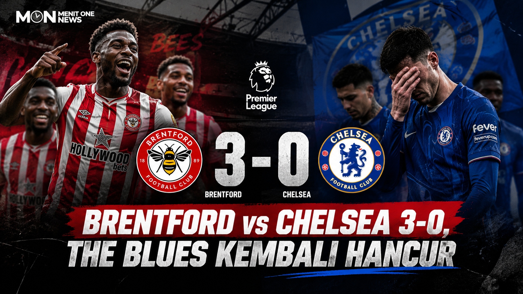 Brentford vs Chelsea 3-0, The Blues Kembali Hancur