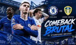 Chelsea vs Leeds United Comeback Brutal di Stamford Bridge Chelsea vs Leeds United: Comeback Brutal di Stamford Bridge