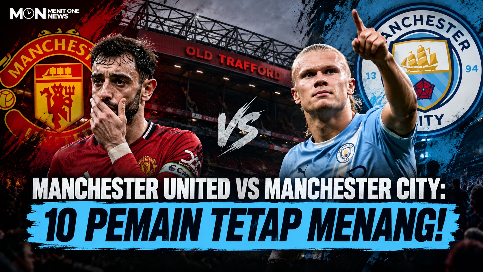 Manchester United vs Manchester City: 10 Pemain Tetap Menang!