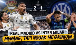 Real Madrid vs Inter Milan Menang, Tapi Nggak Meyakinkan Real Madrid vs Inter Milan: Menang, Tapi Nggak Meyakinkan