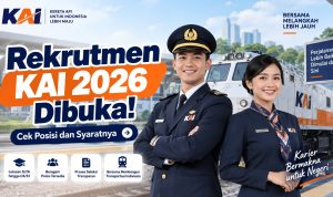 Rekrutmen KAI 2026 Dibuka! Cek Posisi dan Syaratnya