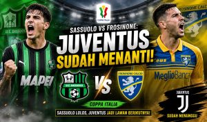 Sassuolo vs Frosinone Juventus Sudah Menanti! Sassuolo vs Frosinone: Juventus Sudah Menanti!