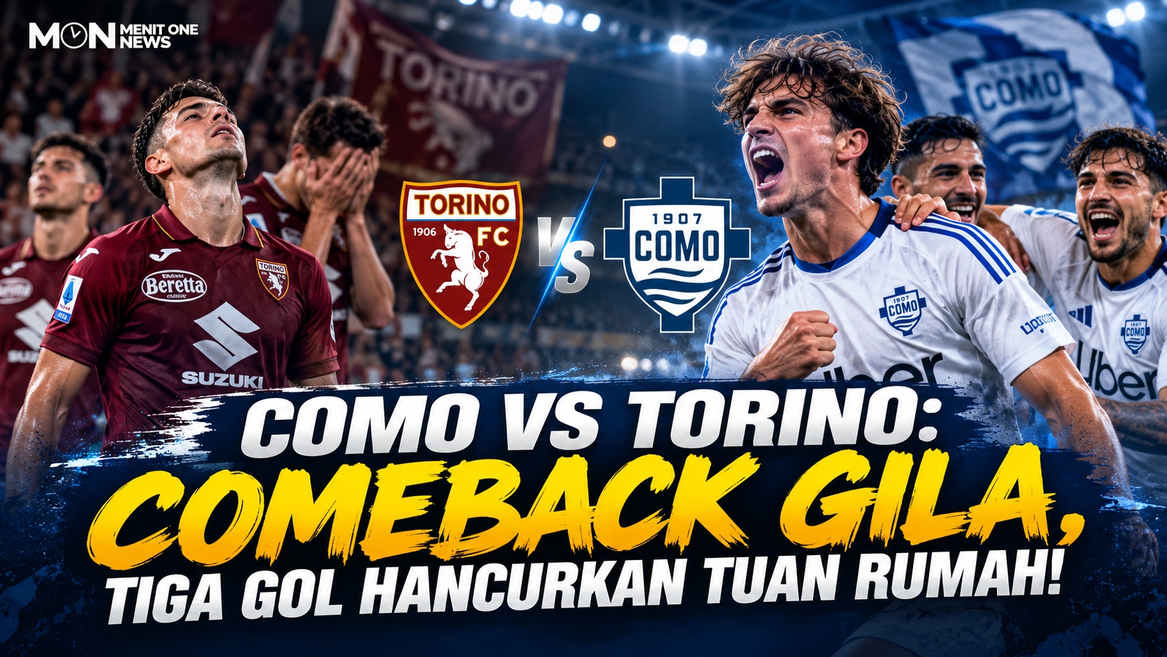 Como vs Torino: Comeback Gila, Tiga Gol Hancurkan Tuan Rumah!