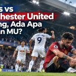 Leeds vs Manchester United Imbang, Ada Apa dengan MU?
